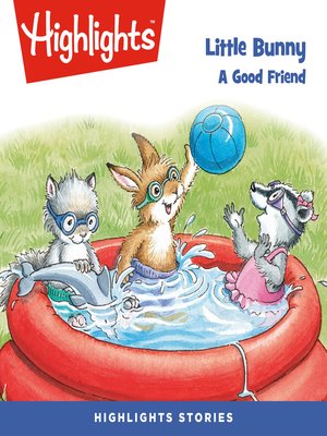 cover image of Little Bunny: A Good Friend